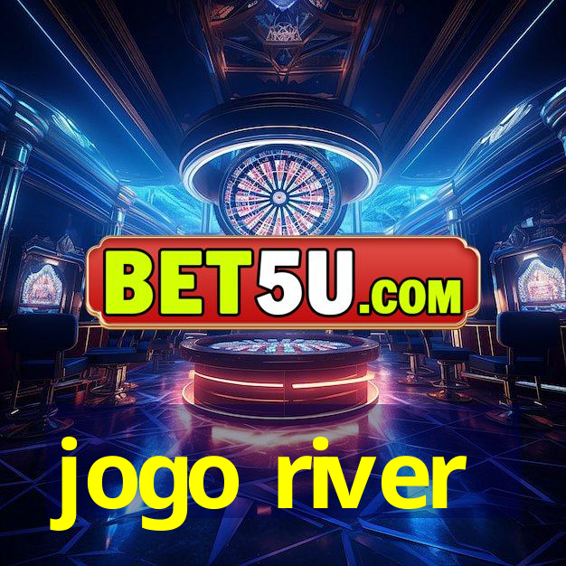 jogo river